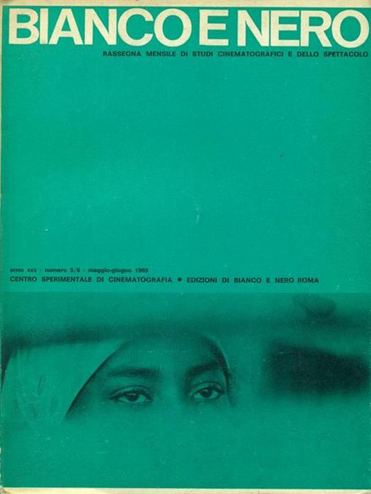 Bianco e nero anno XXX - n 5/6 - Maggio-giugno 1969 - copertina