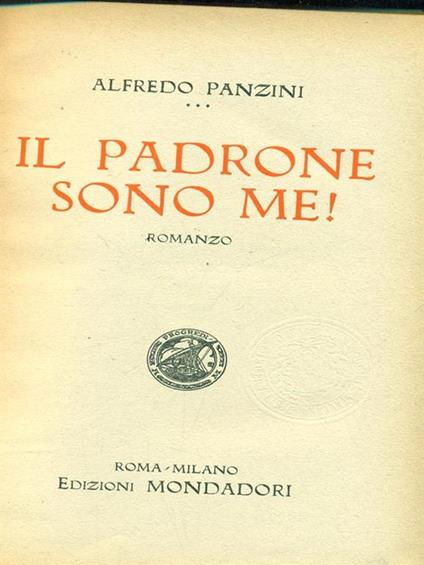 Il padrone sono me - Alfredo Panzini - copertina