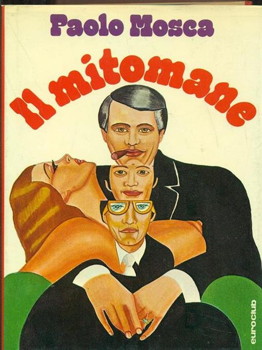 Il mitomane - Paolo Mosca - copertina