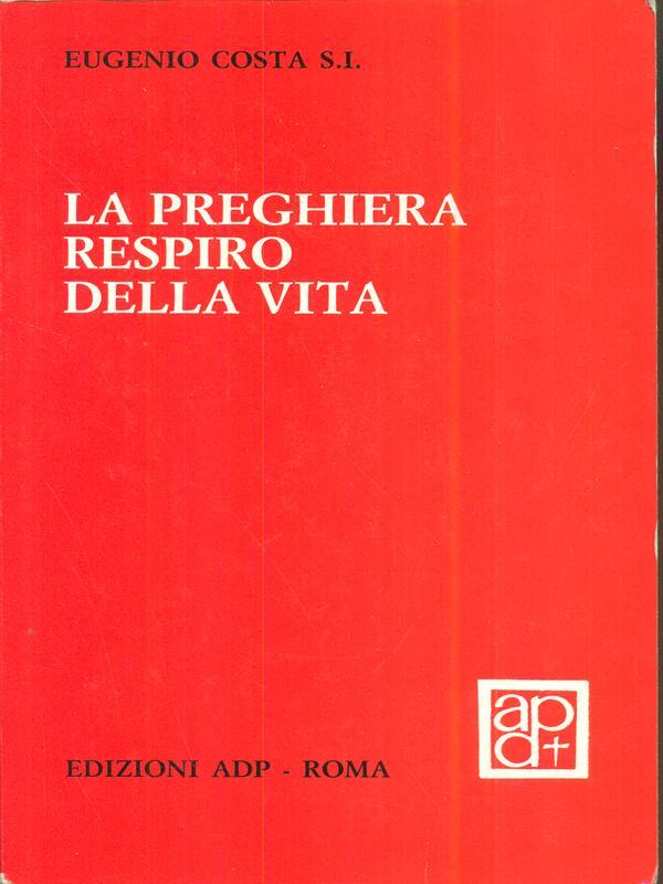 La preghiera respiro della vita