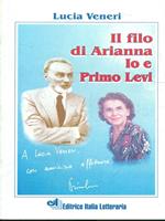 Il filo di Arianna Io e Primo Levi