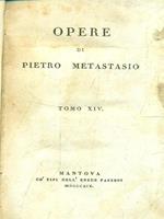 Opere di Pietro Metastasio tomo XIV