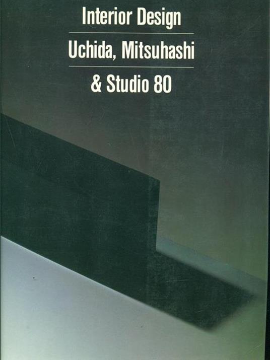 Interior Design-Uchida Mitsuhashi & Studio 80 - copertina