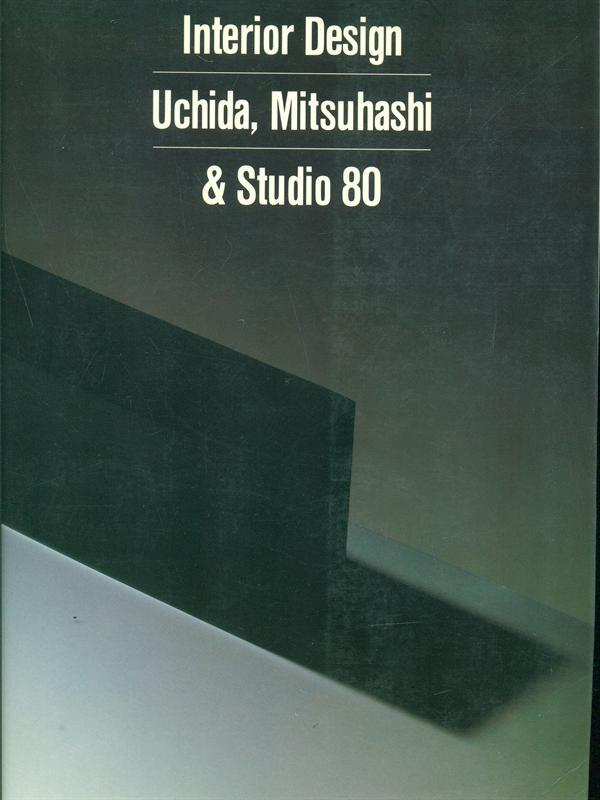 Interior Design-Uchida Mitsuhashi & Studio 80