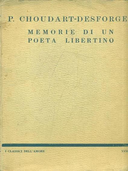 Memorie di un poeta libertino - P. Choudart-Desforges - copertina
