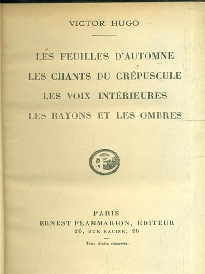 Les feuilles d'automne - Les Chants du crepuscule - Les voix interieurs - - Victor Hugo - copertina