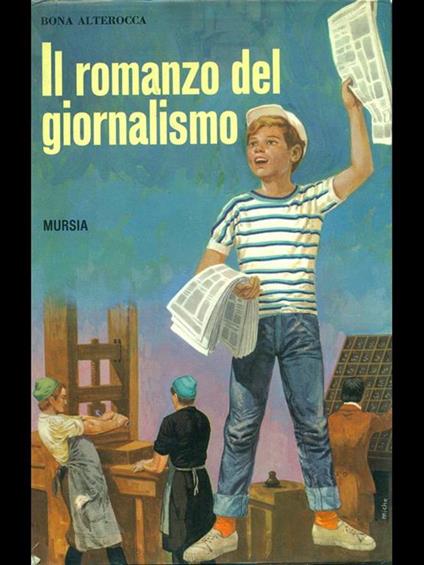 Il romanzo del giornalismo - Bona Alterocca - copertina