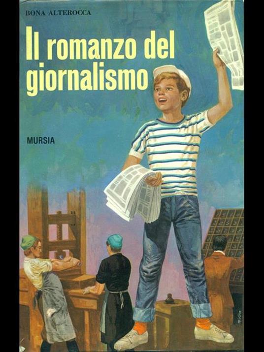 Il romanzo del giornalismo - Bona Alterocca - copertina