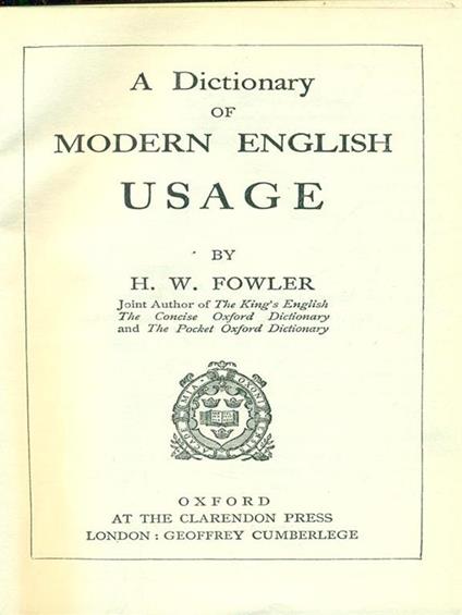 A Dictionary of Modern English Usage - H. W. Fowler - copertina