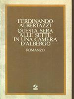 Questa sera alle sette in una camera d'albergo