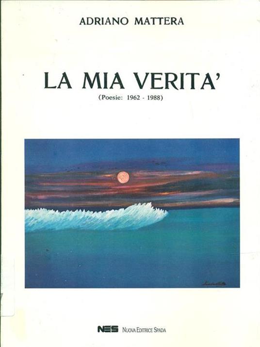 La mia verità - Adriano Mattera - copertina