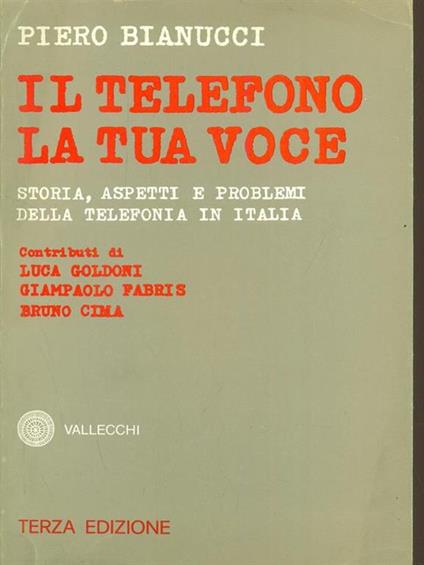 Il telefono la tua voce - Piero Bianucci - copertina