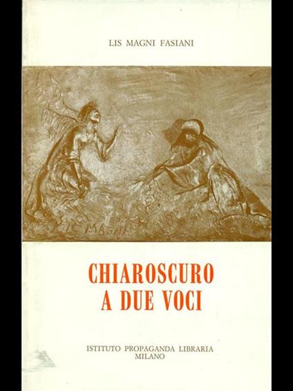 Chiaroscuro a due voci - Lis Magni Fasiani - copertina
