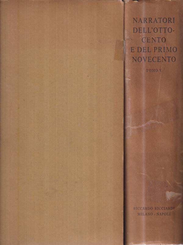 Narratori dell'ottocento e del primo novecento - tomo V
