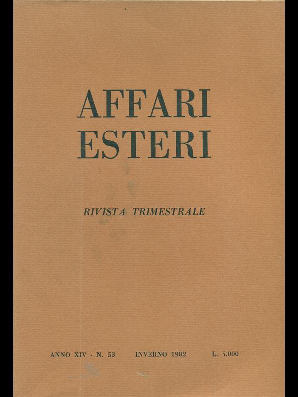 Affari esteri n. 53. Inverno 1982