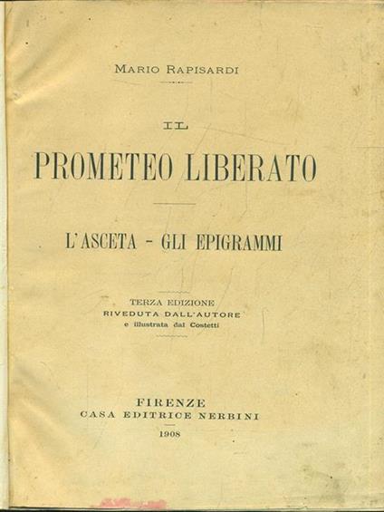 Il Prometeo Liberato - L'asceta, gli epigrammi - Mario Rapisardi - copertina