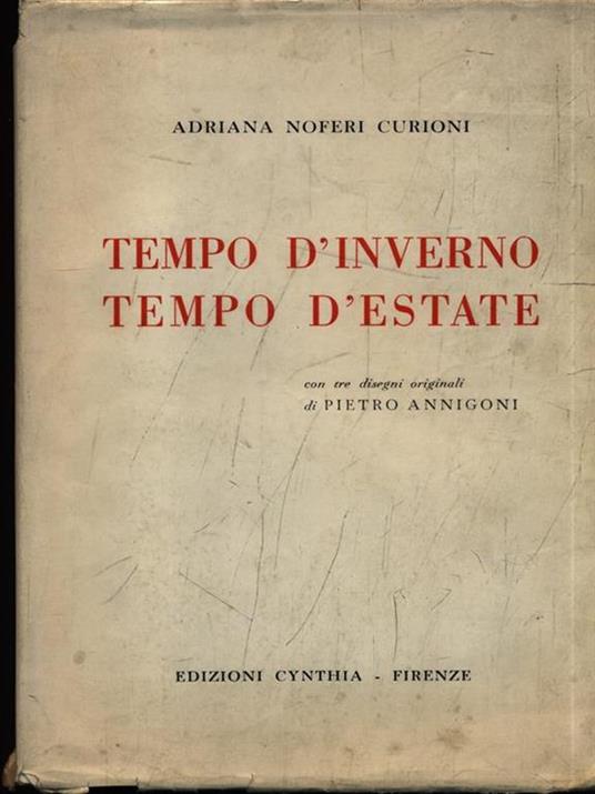 Tempo d'inverno, tempo d'estate - Adriana Noferi Curioni - copertina