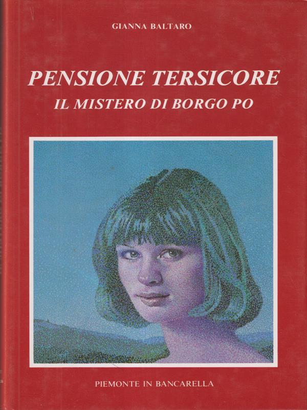 Pensione Tersicore-Il mistero di borgo Po