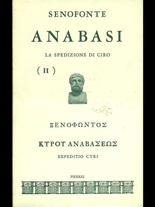 Anabasi. La spedizione di Ciro II - Senofonte - copertina