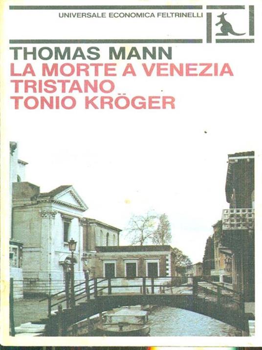 La morte a Venezia tristano Tonio Kroger - Thomas Mann - copertina