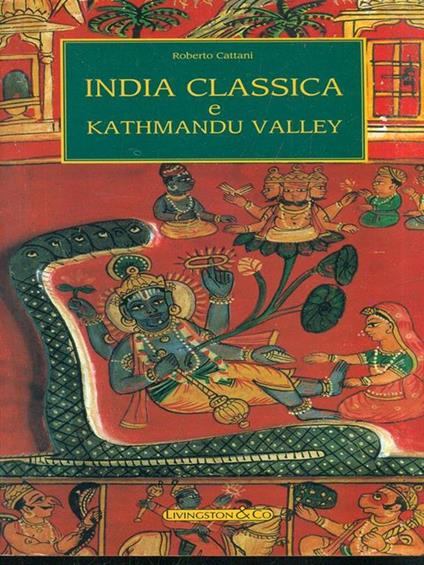 India classica e Katmandu Valley - Roberto Cattani - copertina