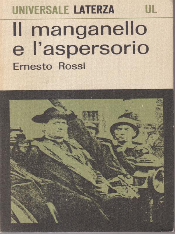 Il manganello e l'aspersorio