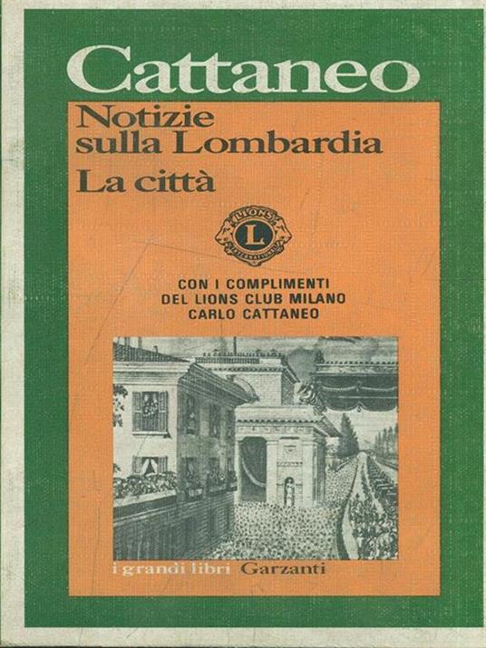 Notizie sulla Lombardia. La città - Carlo Cattaneo - copertina