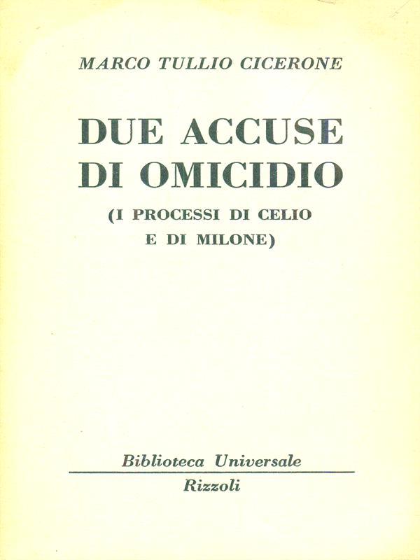Due accuse di omicidio