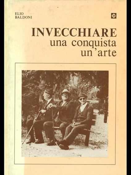 Invecchiare. Una conquista, un'arte - copertina