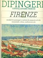Dipingere città e luoghi famosi n.2-Firenze