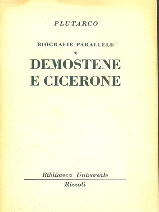 Biografie parallele. Demostene e Cicerone - Plutarco - copertina