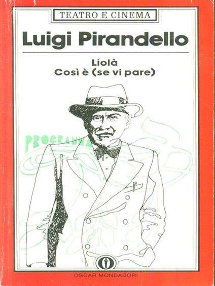 Liola Cosi é (se vi pare) - Luigi Pirandello - copertina