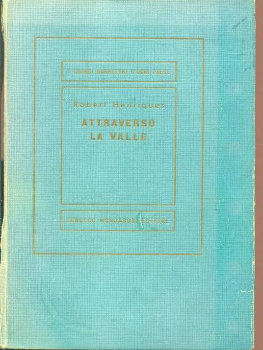 Attraverso la valle - Robert Henriques - copertina