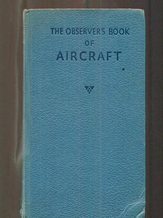 The observer's book of aircraft - William H. Green - copertina
