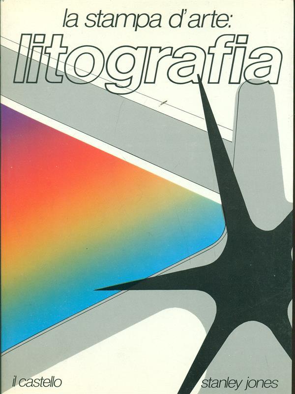 La stampa d'arte-Litografia