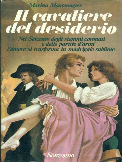 Il cavaliere del desiderio - M. Montemayer - copertina