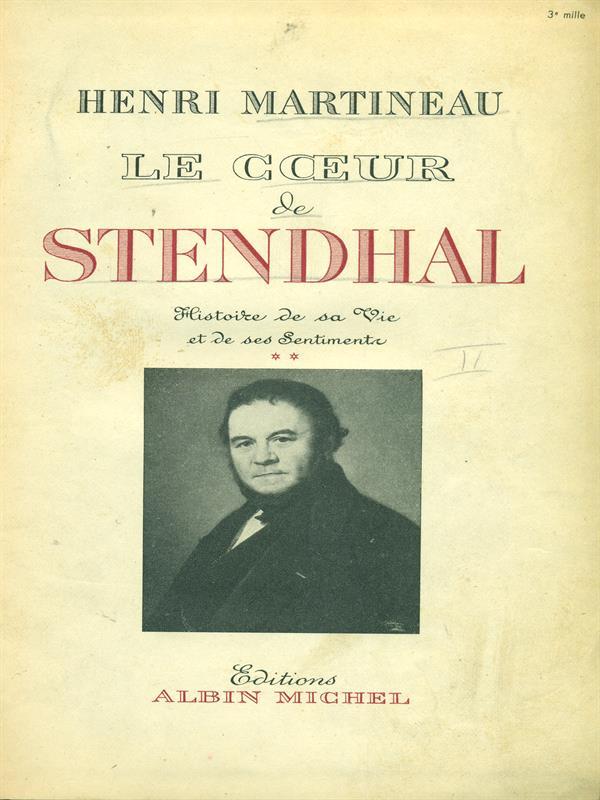 Le coeur de Stendhal. II