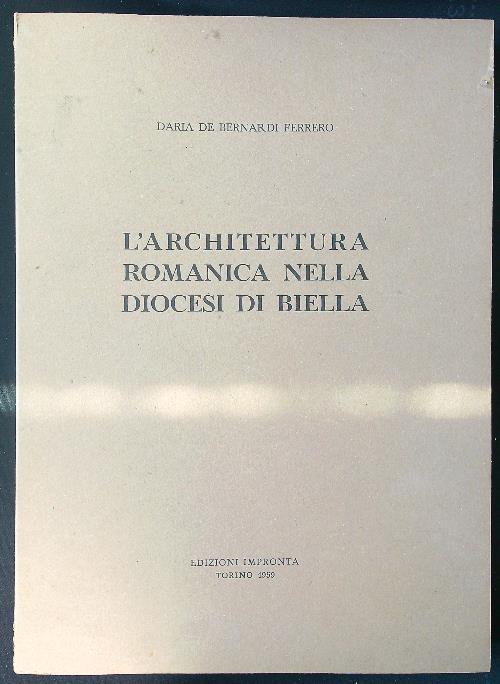 L' architettura romanica nella diocesi di Biella
