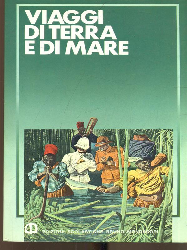 Viaggi di terra e di mare