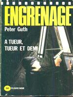 Engrenage A tueur, tueur et demi