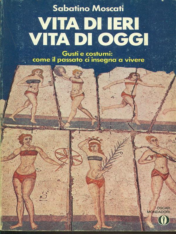 Vita di ieri, vita di oggi