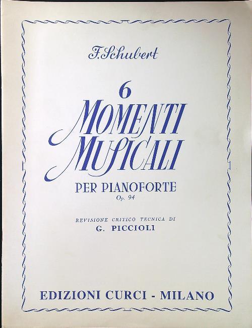 6 Momenti Musicali Op 94 (Piccioli)