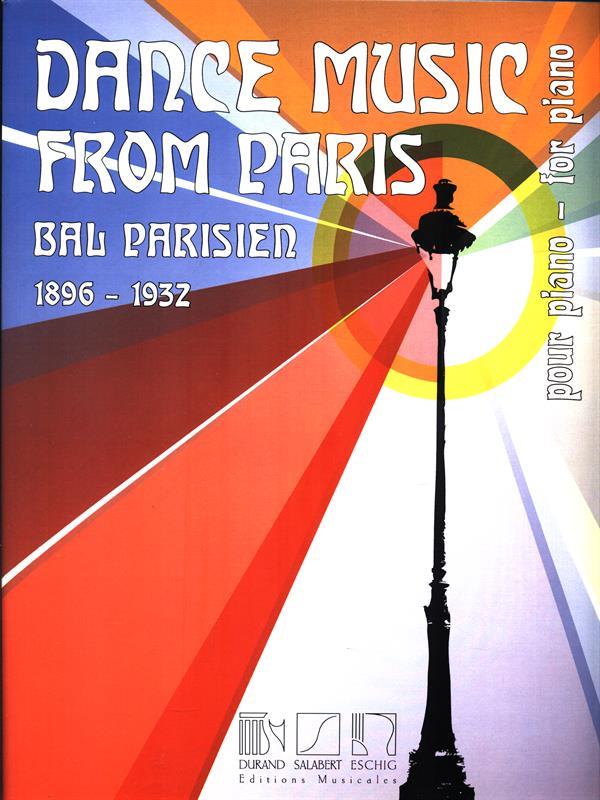 Dance music from Paris. Bal Parisien 1896/1932