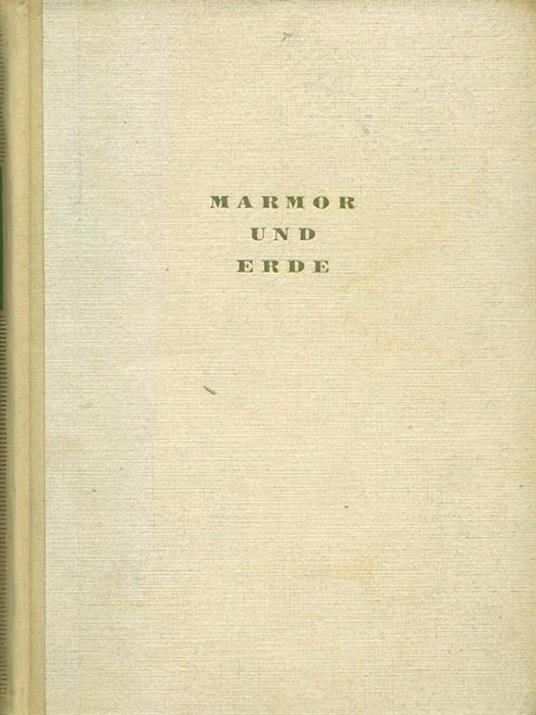 Marmor und erde - Ettore Cozzani - copertina