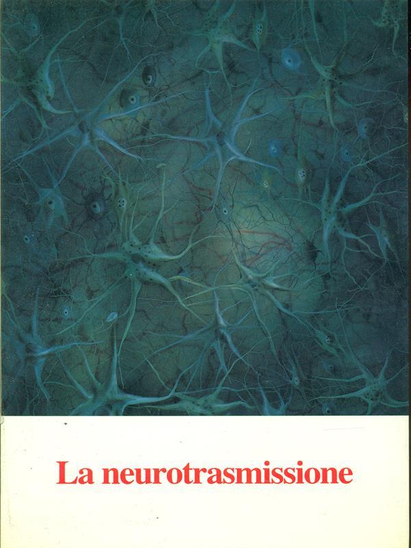 La neurotrasmissione