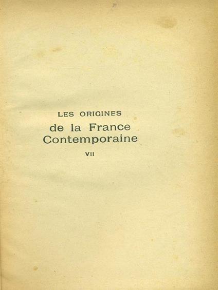 Les origines de la France Contemporaine VII - Hippolyte Taine - copertina