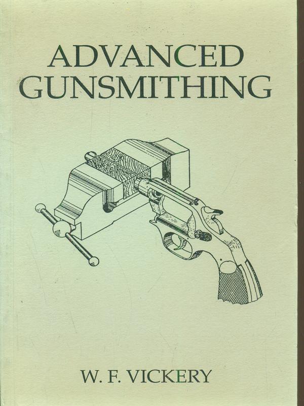 Advanced Gunsmithing