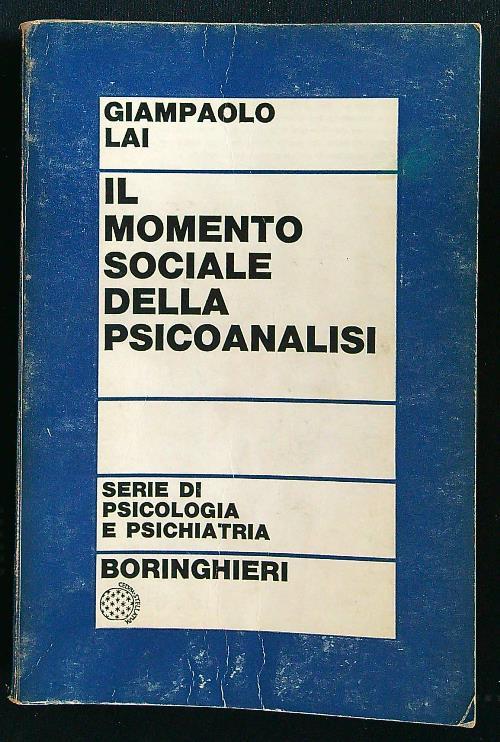 Il momento sociale della psicoanalisi