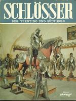 Schlosser des Trentino und Sudtirols