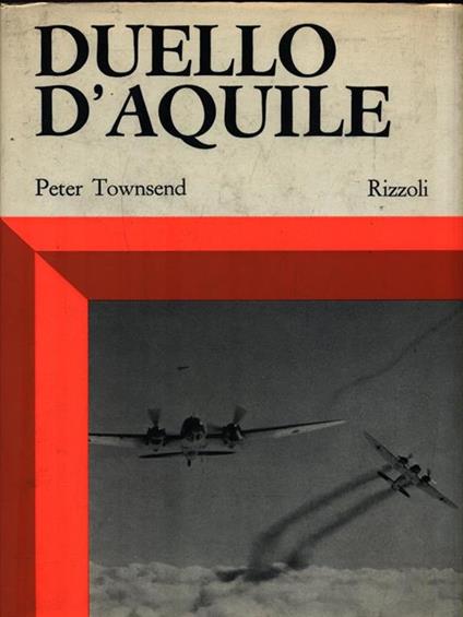 Duello d'aquile - Peter Townsend - copertina